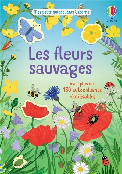 Les fleurs sauvages : Mes petits autocollants Usborne