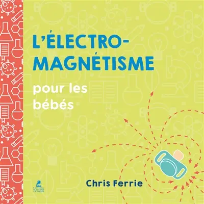 L'électromagnétisme pour les bébés