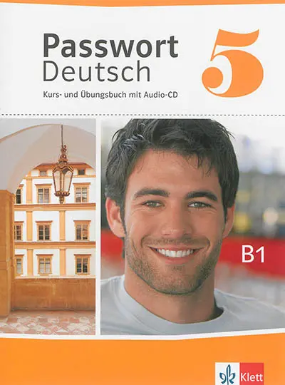 Passwort Deutsch 5, B1 : Kurs- und Ubungsbuch mit Audio-CD