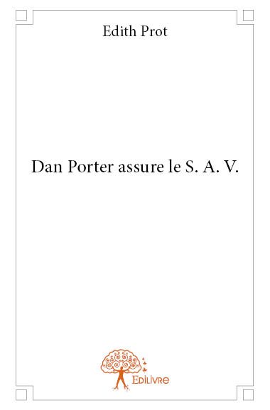 Dan porter assure le s. a. v.