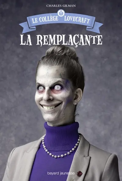 Le collège Lovecraft. Vol. 4. La remplaçante