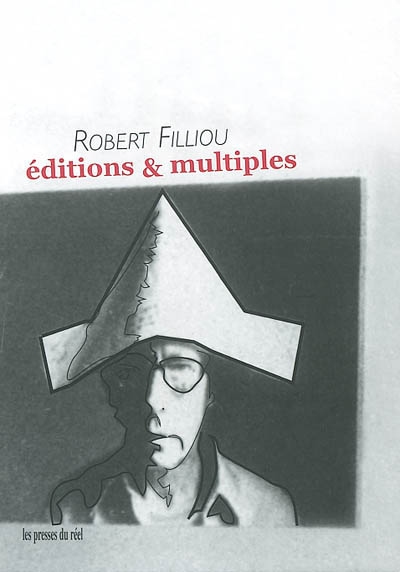 Robert Filliou : éditions et multiples