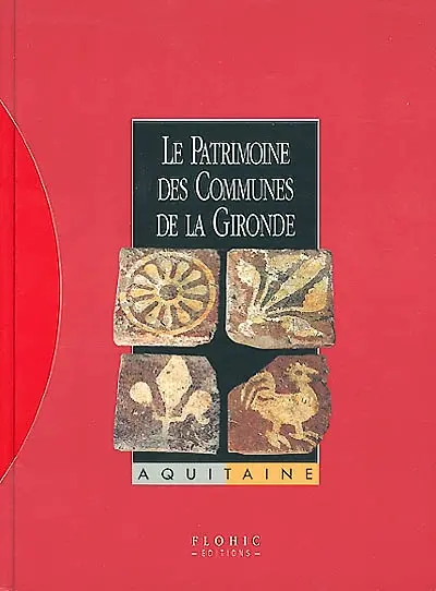 Le patrimoine des communes de la Gironde
