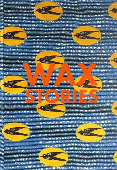 Wax stories
