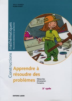 Apprendre à résoudre les problèmes : démarches d'évaluation formative. Vol. 1. 2e cycle, mathématique