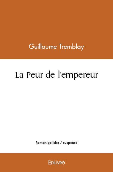 La peur de l'empereur