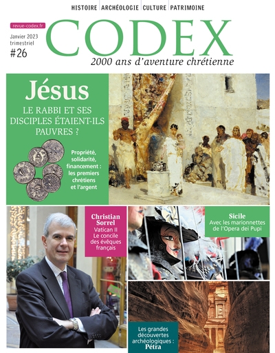 codex : 2.000 ans d'aventure chrétienne, n° 26. jésus : le rabbi et ses disciples étaient-ils pauvres ?