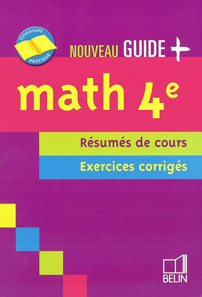 Math 4e : résumés de cours, exercices corrigés