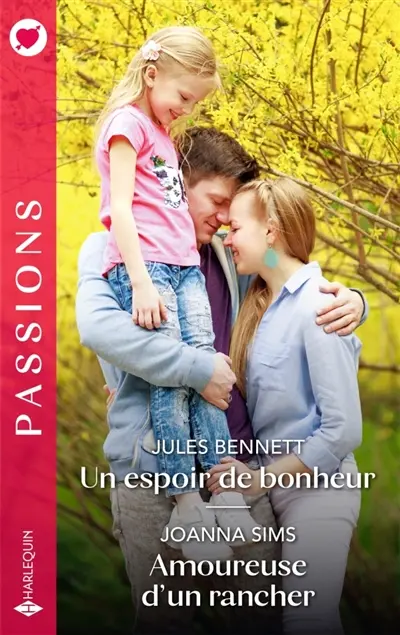 Un espoir de bonheur. Amoureuse d'un rancher