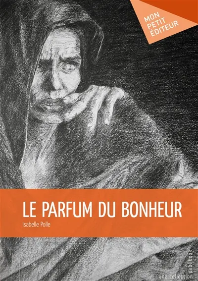Le parfum du bonheur