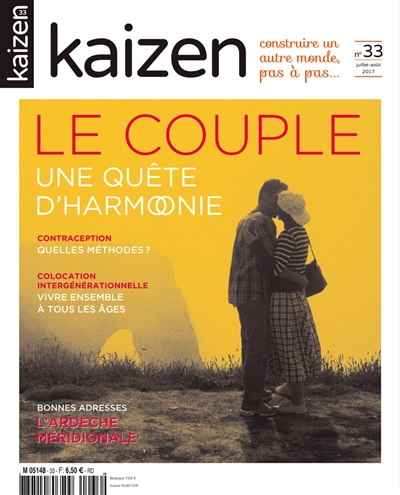 Kaizen : explorateur de solutions écologiques et sociales, n° 33. Le couple : une quête d'harmonie