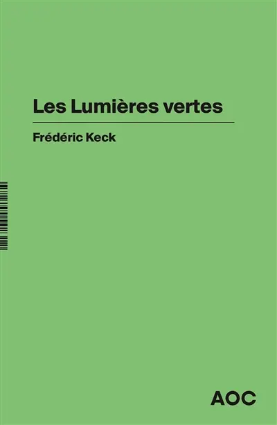 Les lumières vertes : suivi d'un entretien avec John Borneman