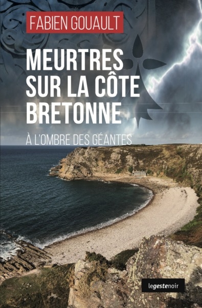 Meurtres sur la côte bretonne : à l'ombre des géantes