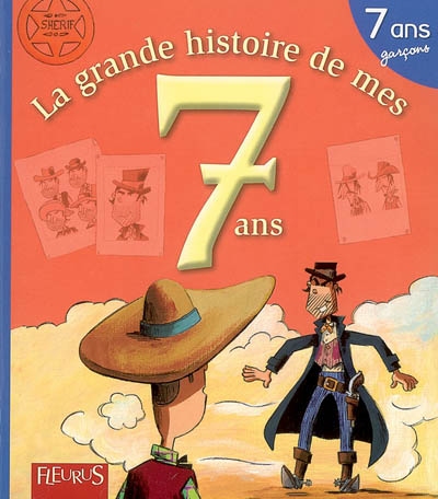 La grande histoire de mes 7 ans