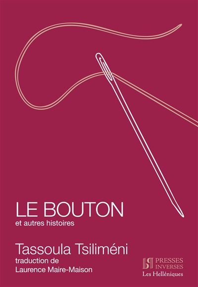 Le bouton : et autres histoires