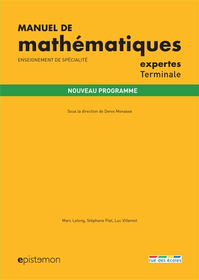 Manuel de mathématiques expertes terminale : enseignement de spécialité : nouveau programme