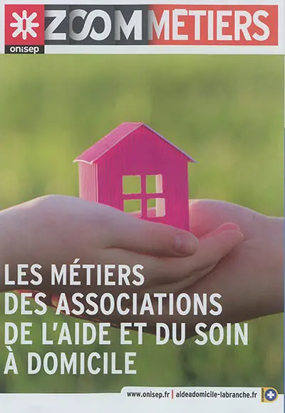 Les métiers des associations de l'aide et du soin à domicile