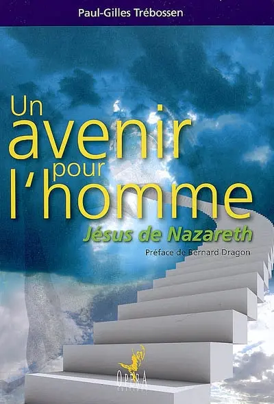 Un avenir pour l'homme : Jésus de Nazareth