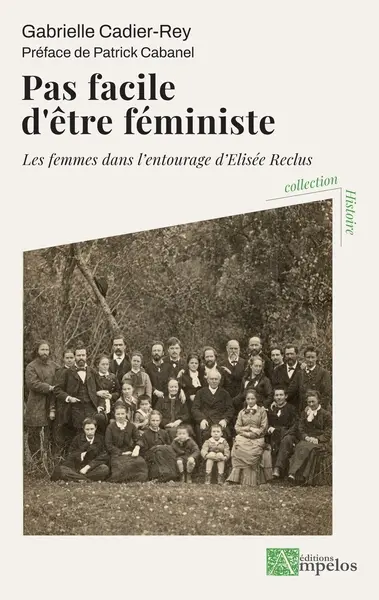 Pas facile d'être féministe : les femmes dans l'entourage d'Elisée Reclus