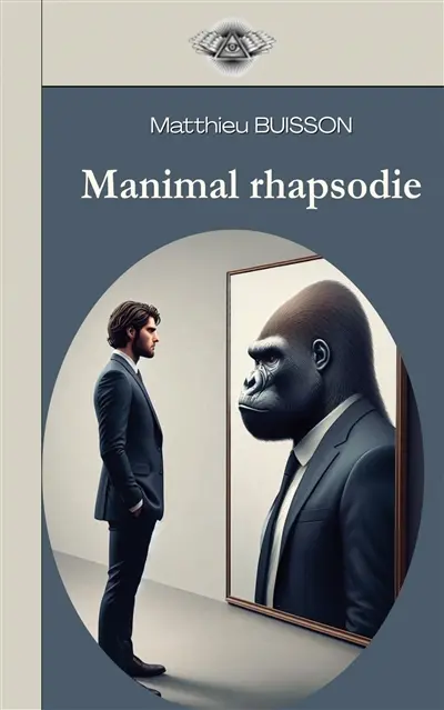 Manimal Rhapsodie