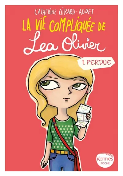 La vie compliquée de Léa Olivier. Vol. 1. Perdue