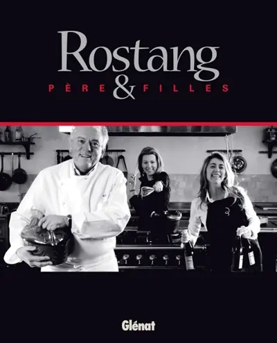 Rostang : père & filles