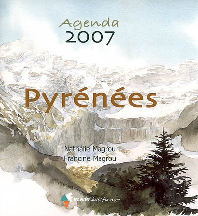 Pyrénées : agenda 2007