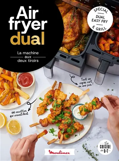 Air fryer Dual : la machine aux deux tiroirs : spécial Dual easy fry & grill
