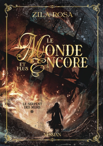 Le monde et plus encore, tome 1 : Le serpent des mers