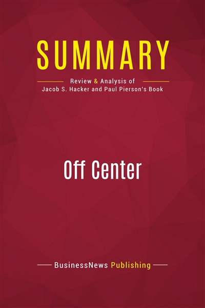 Summary : Off Center :...