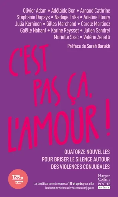C'est pas ça, l'amour ! : quatorze nouvelles pour briser le silence autour des violences conjugales