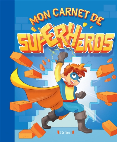 Mon carnet de super-héros