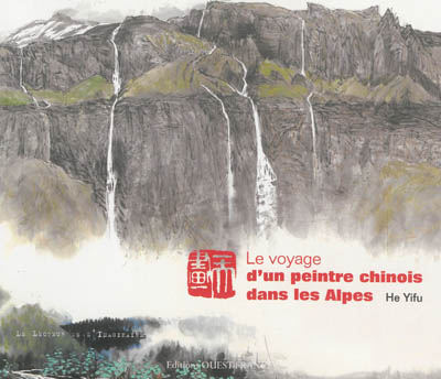 Le voyage d'un peintre chinois dans les Alpes