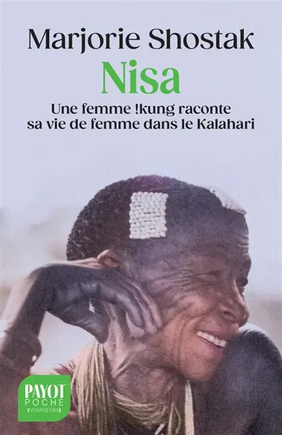 Nisa : une femme !kung raconte sa vie de femme dans le Kalahari