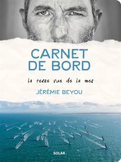 Carnet de bord : la terre vue de la mer Carnet de bord : la terre vue de la mer