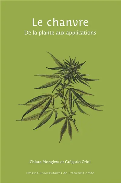Le chanvre : de la plante aux applications