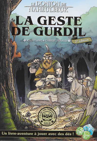 Le donjon de Naheulbeuk. La geste de Gurdil : un livre-aventure à jouer avec des dés ! : Livre 1, prospection