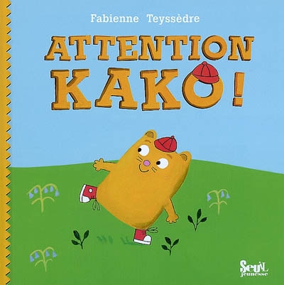 Attention, Kako !