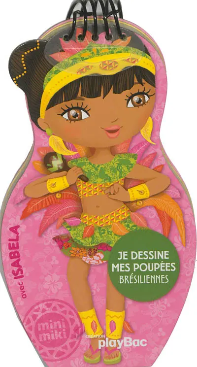 Je dessine mes poupées brésiliennes avec Isabela