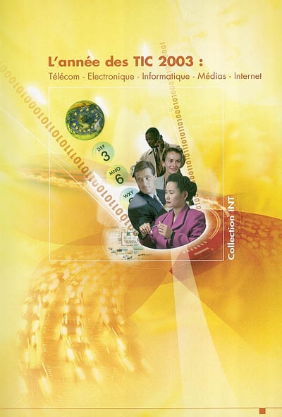 Télécommunications, électronique, informatique, médias, Internet, applications : l'année 2003