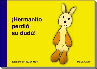 Hermanito. Vol. 1. Hermanito perdio su dudu !