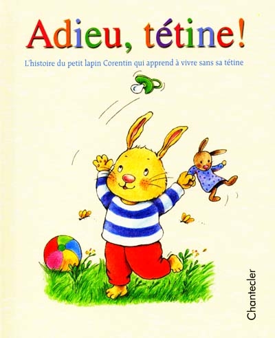 Adieu, tétine !