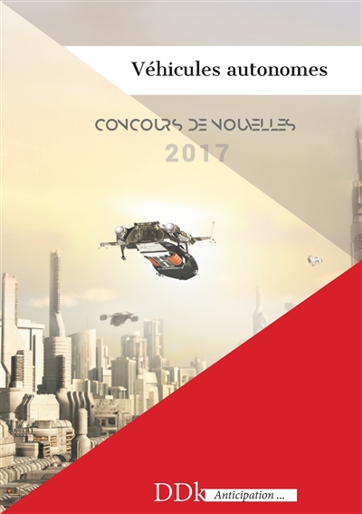Véhicules autonomes : Concours anticipation 2017
