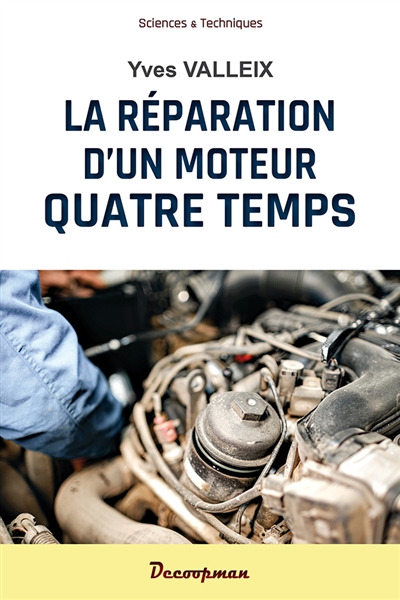 La réparation d'un moteur...