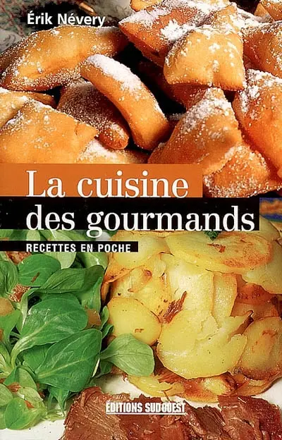 La cuisine des gourmands