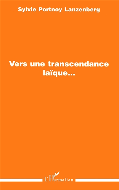 Vers une transcendance laïque...