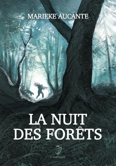 La nuit des forêts