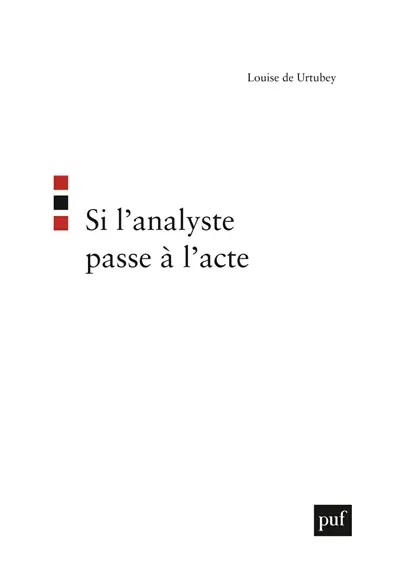 Si l'analyste passe à l'acte
