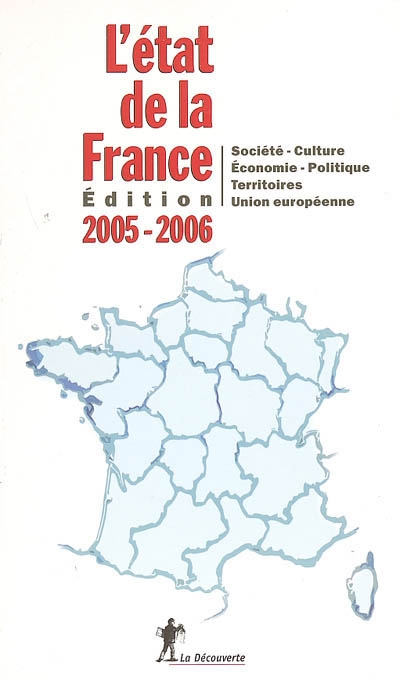 L'état de la France 2005-2006 : société, culture, économie, politique, territoires, Union européenne