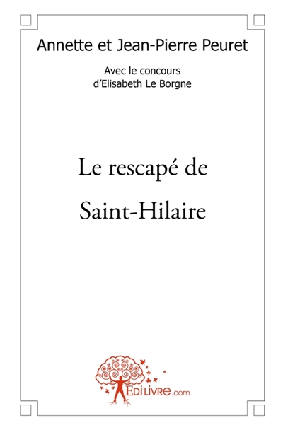 Le rescapé de Saint-Hilaire